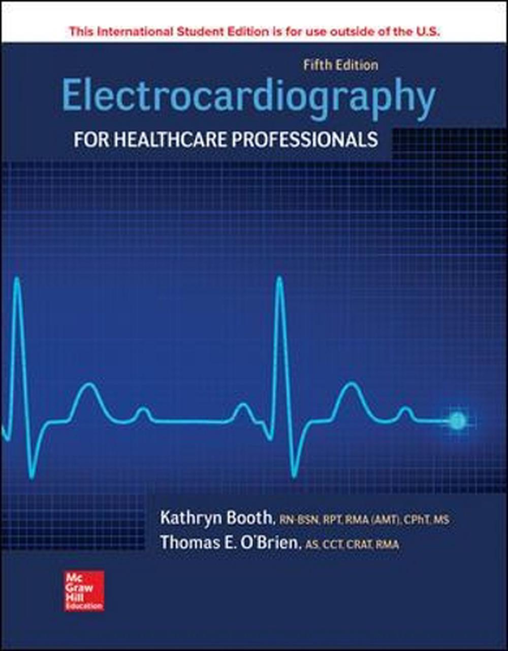 Electrocardiography for Healthcare Professionals by Kathryn Booth ...