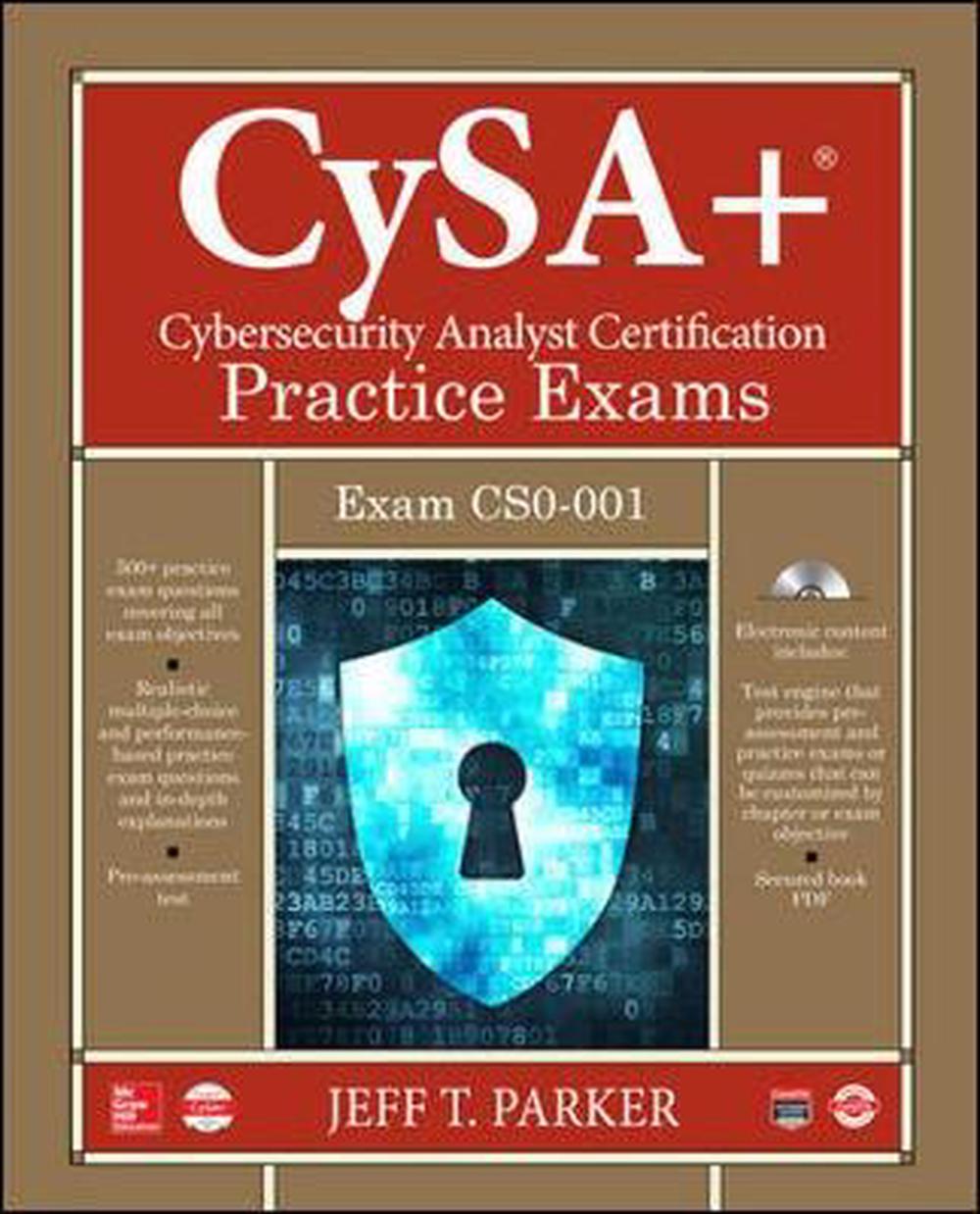 CompTIA CySA+ Cybersecurity Analyst Certification Practice Exams (Exam ...