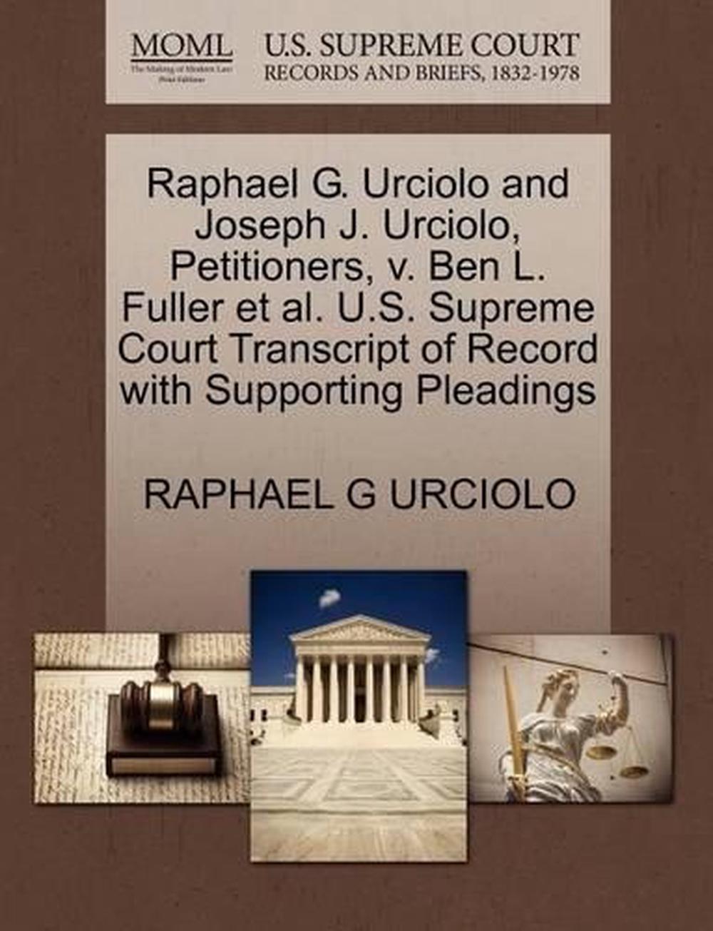 Raphael G Urciolo And Joseph J Urciolo Petitioners V Ben L Fuller Et Al U Ebay