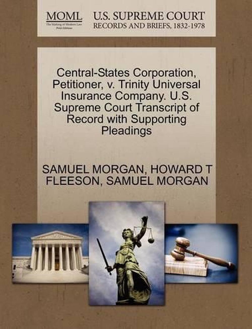 CentralStates Corporation, Petitioner, v. Trinity