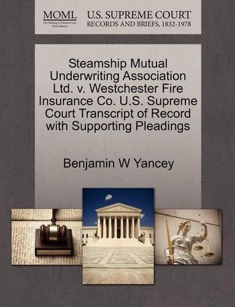 Steamship Mutual Underwriting Association Ltd. v