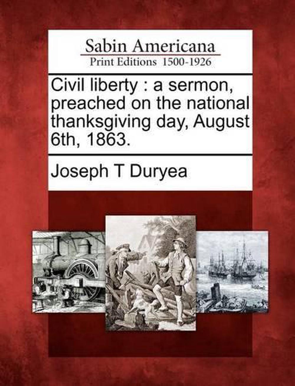 Civil Liberty: A Sermon, Preached on the National ...