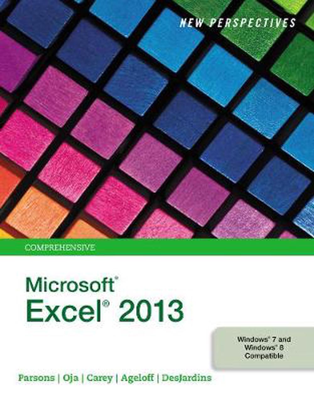 New Perspectives on Microsoft Excel 2013 Comprehensive by June Jamrich Parsons 9781285169330 eBay