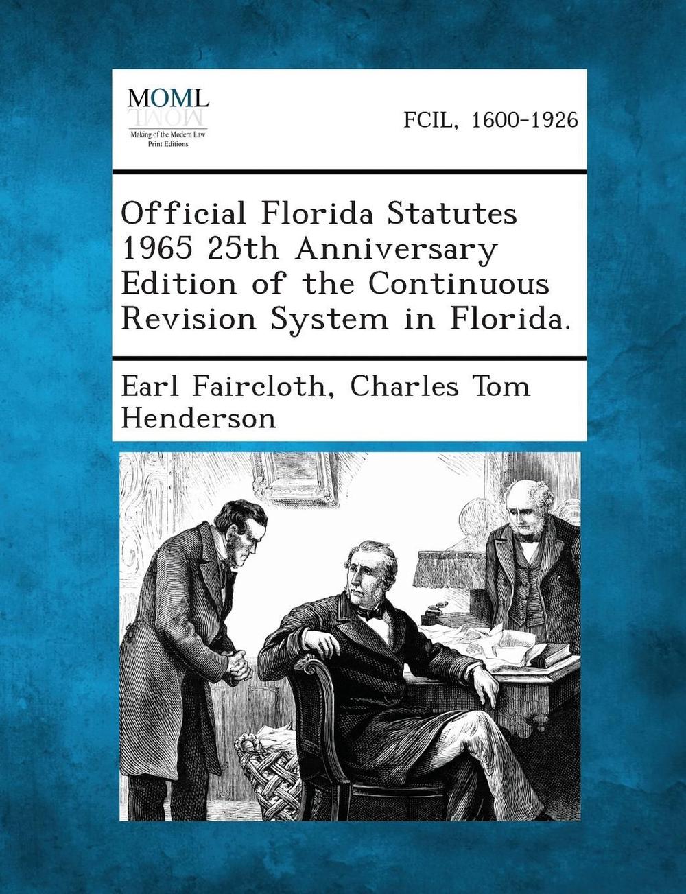Official Florida Statutes 1965 25th Anniversary Edition of the