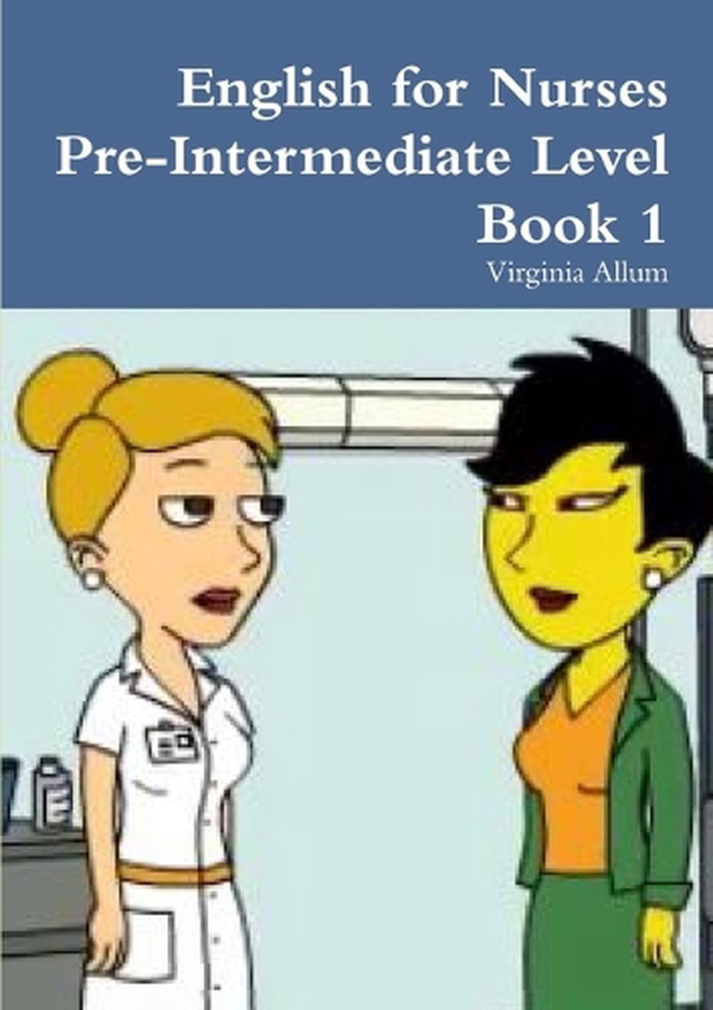 English For Nurses Pre intermediate Level Book 1 By Virginia Allum 