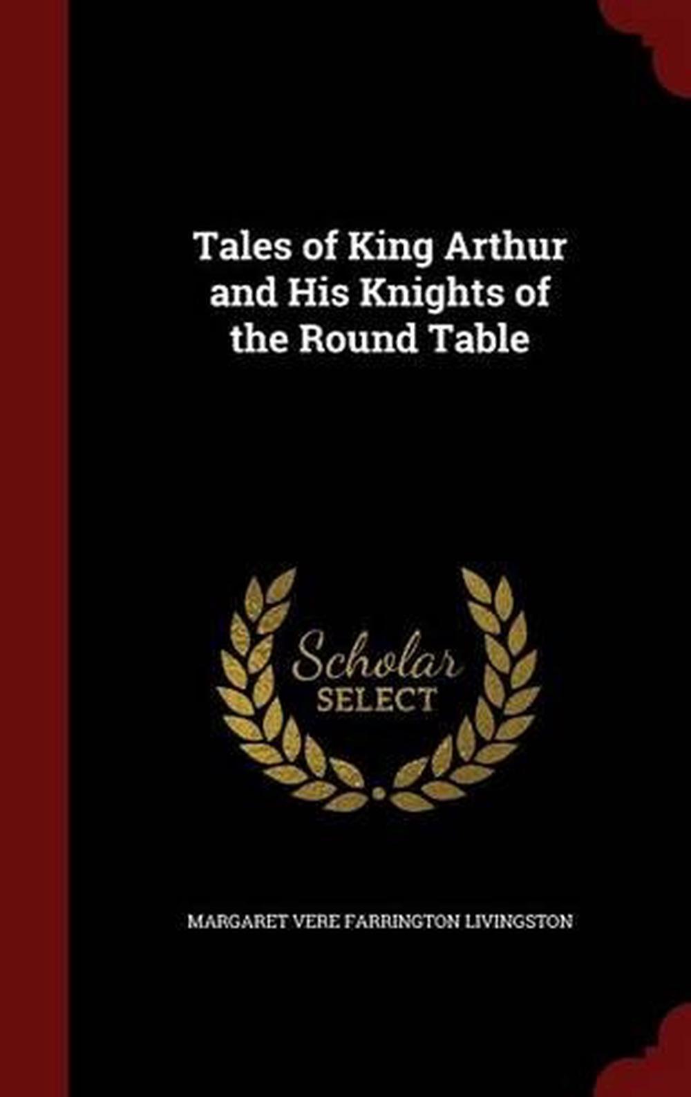 Tales Of King Arthur And His Knights The Round Table By Margaret Stock Photo Picture 1 Of