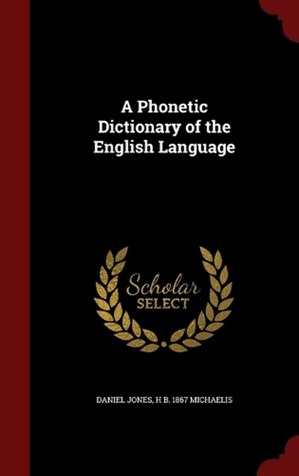 A Dictionary of the English Language by Daniel Jones (English