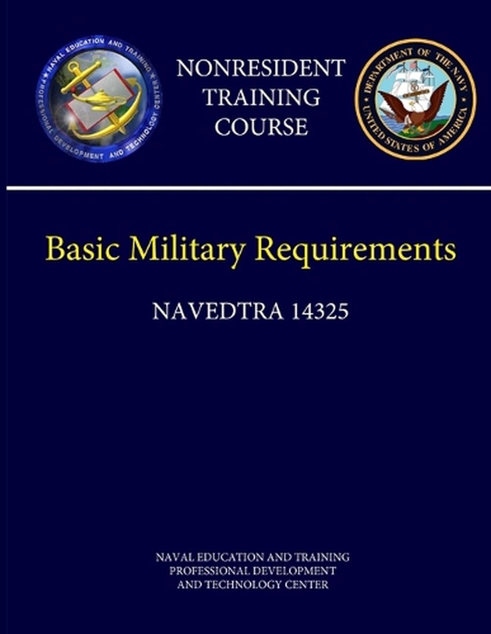 Navy Basic Military Requirements (navedtra 14325) Nonresident