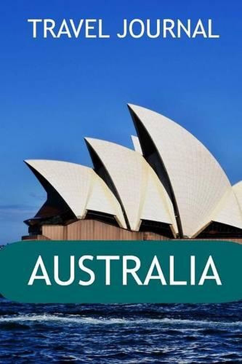 Travel Journal Australia by Raymond Joelean (English) Paperback Book