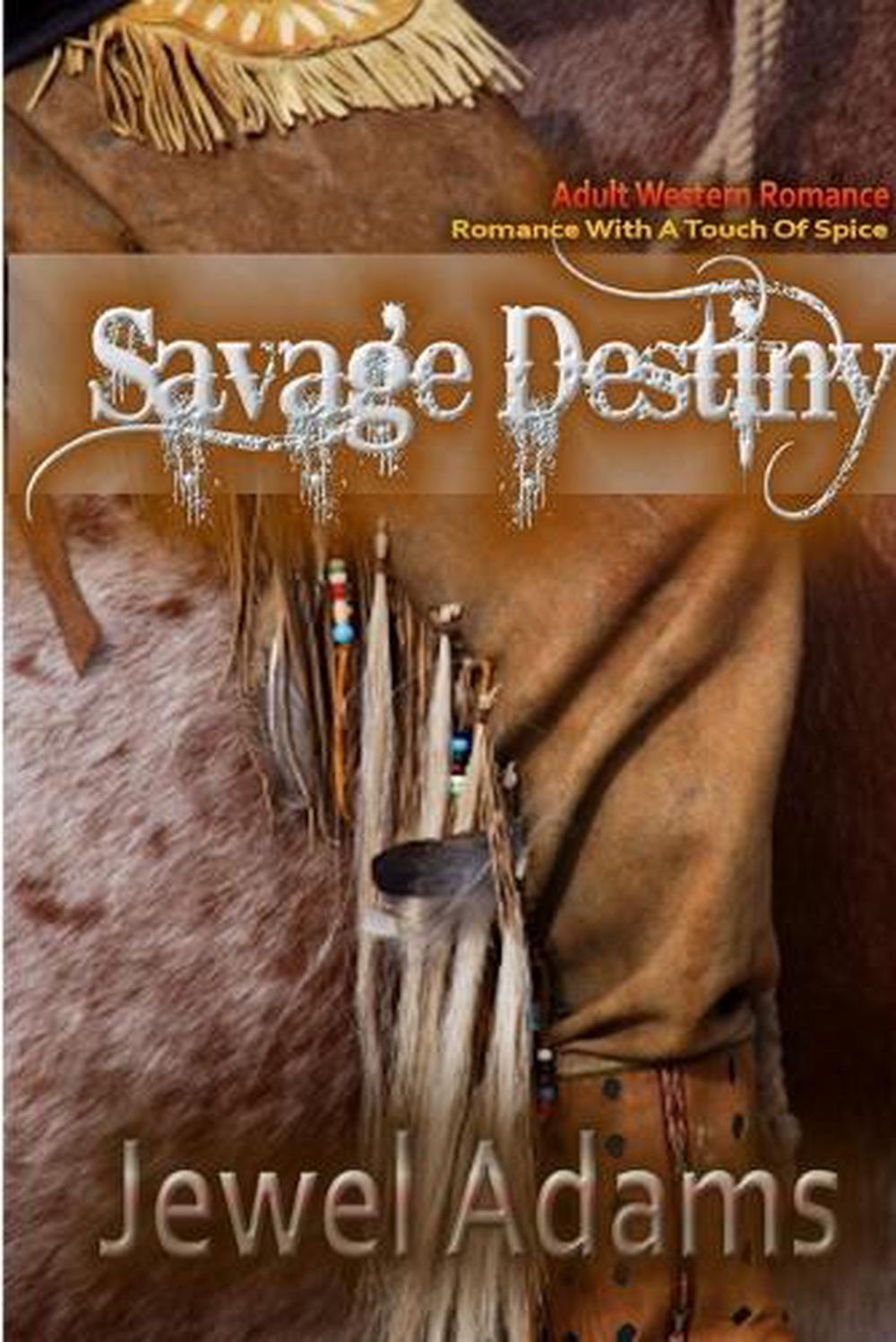 Savage Destiny By Jewel Adams English Paperback Book Free Shipping