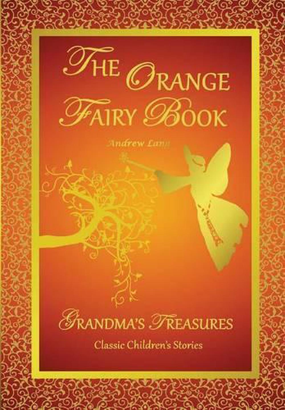 The Orange Fairy Book by Andrew Lang (English) Hardcover Book Free ...