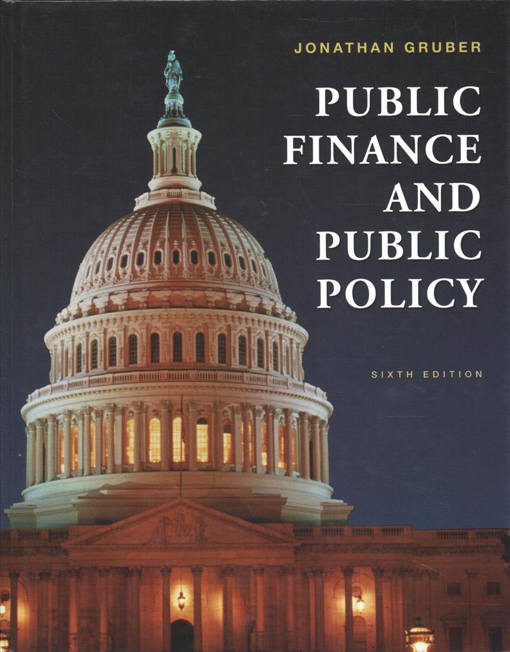 Public Finance and Public Policy by Jonathan Gruber (English) Hardcover Book Fre 9781319105259