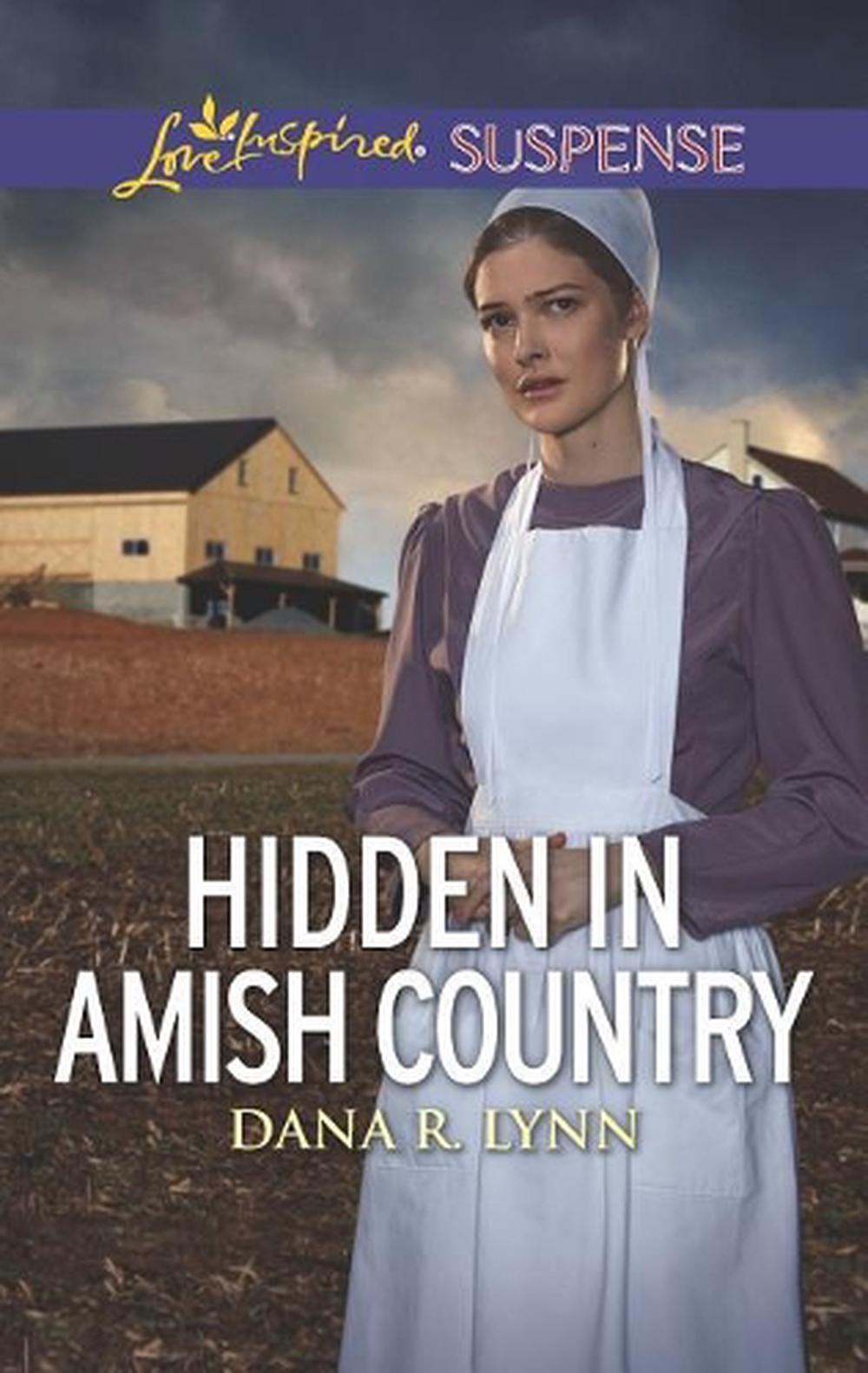 Hidden In Amish Country By Dana R Lynn English Mass Market Paperback