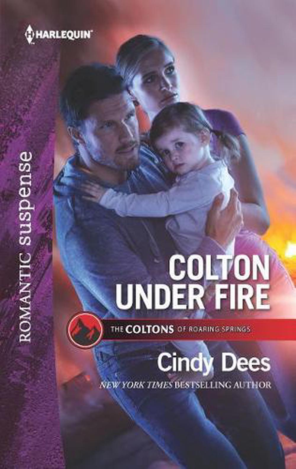 Colton Under Fire by Cindy Dees (English) Mass Market ...