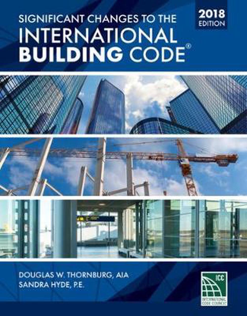 Significant Changes To The International Building Code 2018 Edition By ...