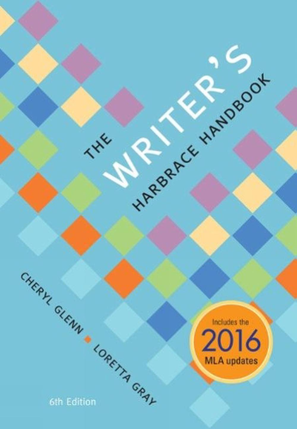 The Writer's Harbrace Handbook, 2016 MLA Update by Cheryl Glenn