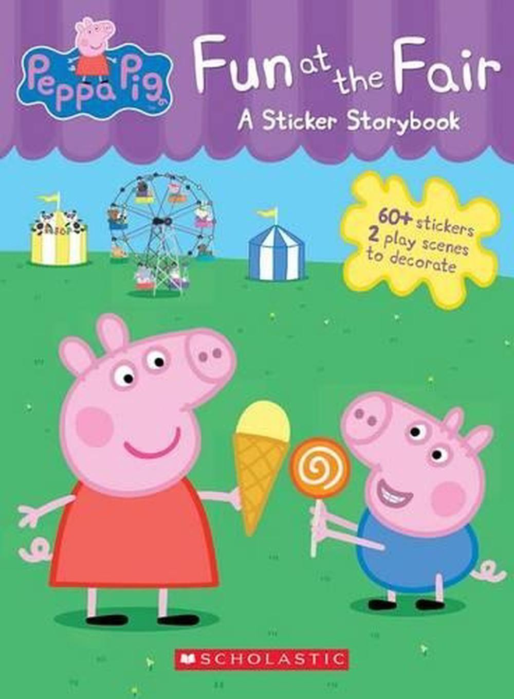 Fun at the Fair: A Sticker Storybook (Peppa Pig) by Inc. Scholastic ...