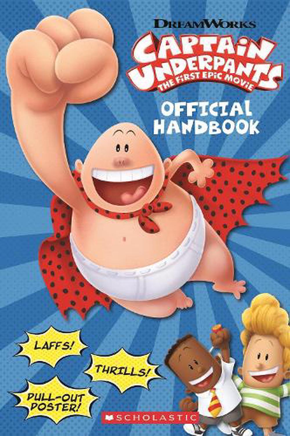 Official Handbook Captain Underpants Movie By Dav Pilkey Paperback 
