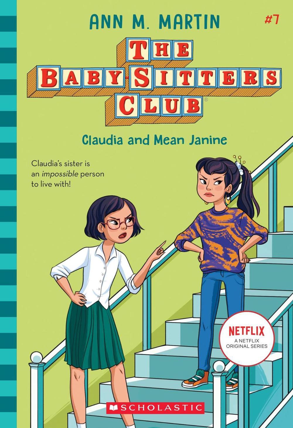Claudia and Mean Janine (the Babysitters Club, 7) by Ann M. Martin