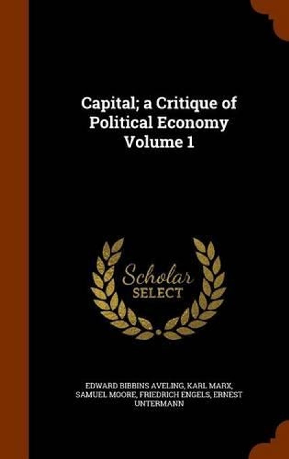 Capital a critique of political economy volume 1 by edward bibbins