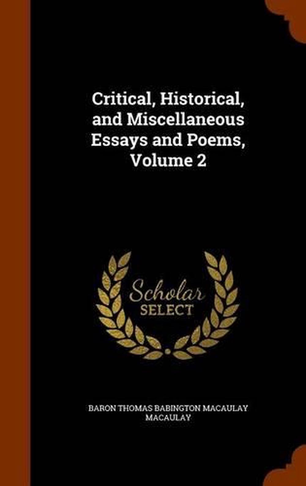 Historical essays of Thomas Babington Macaulay by Thomas Babington Macaulay