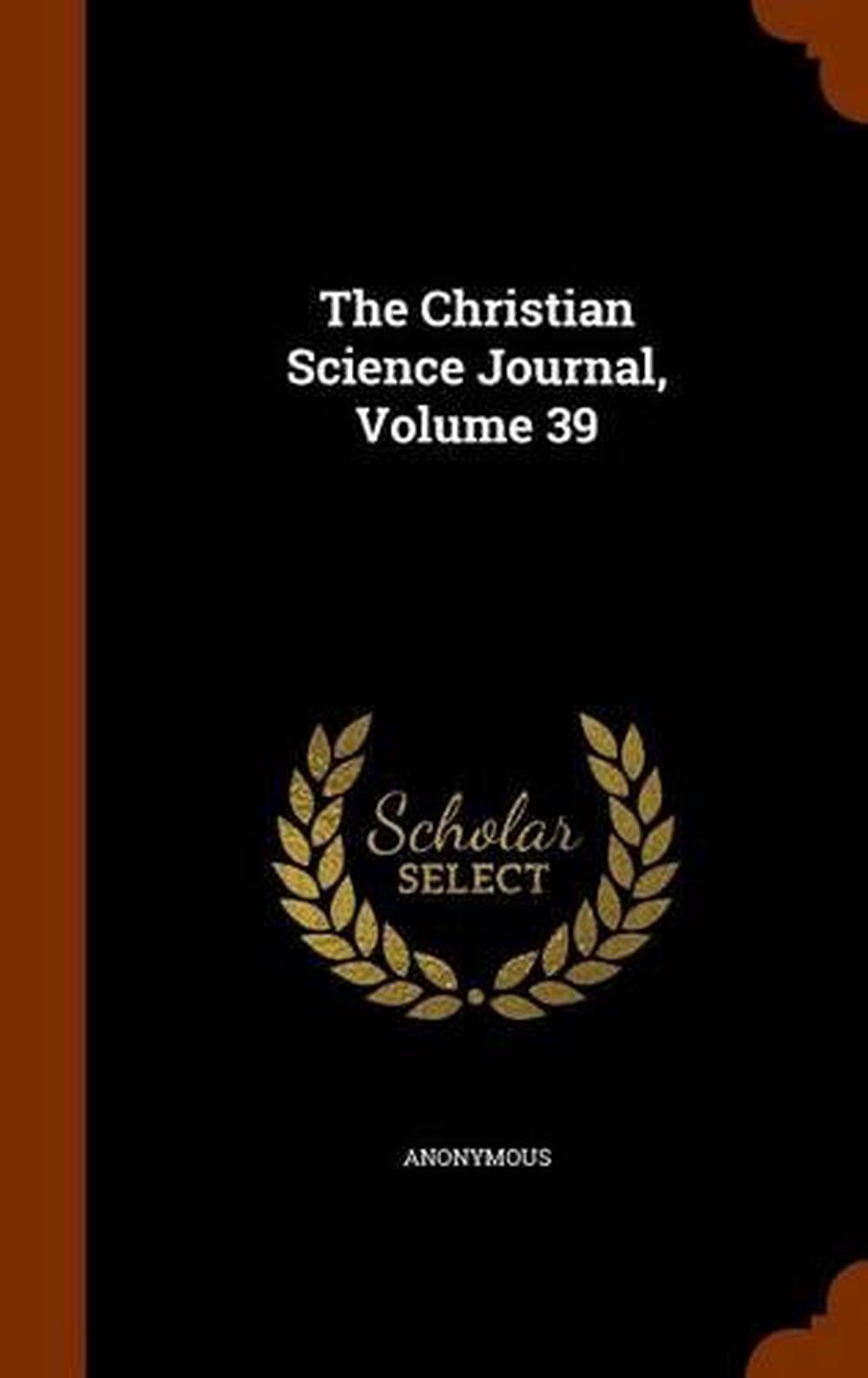 The Christian Science Journal, Volume 39 by Anonymous (English ...