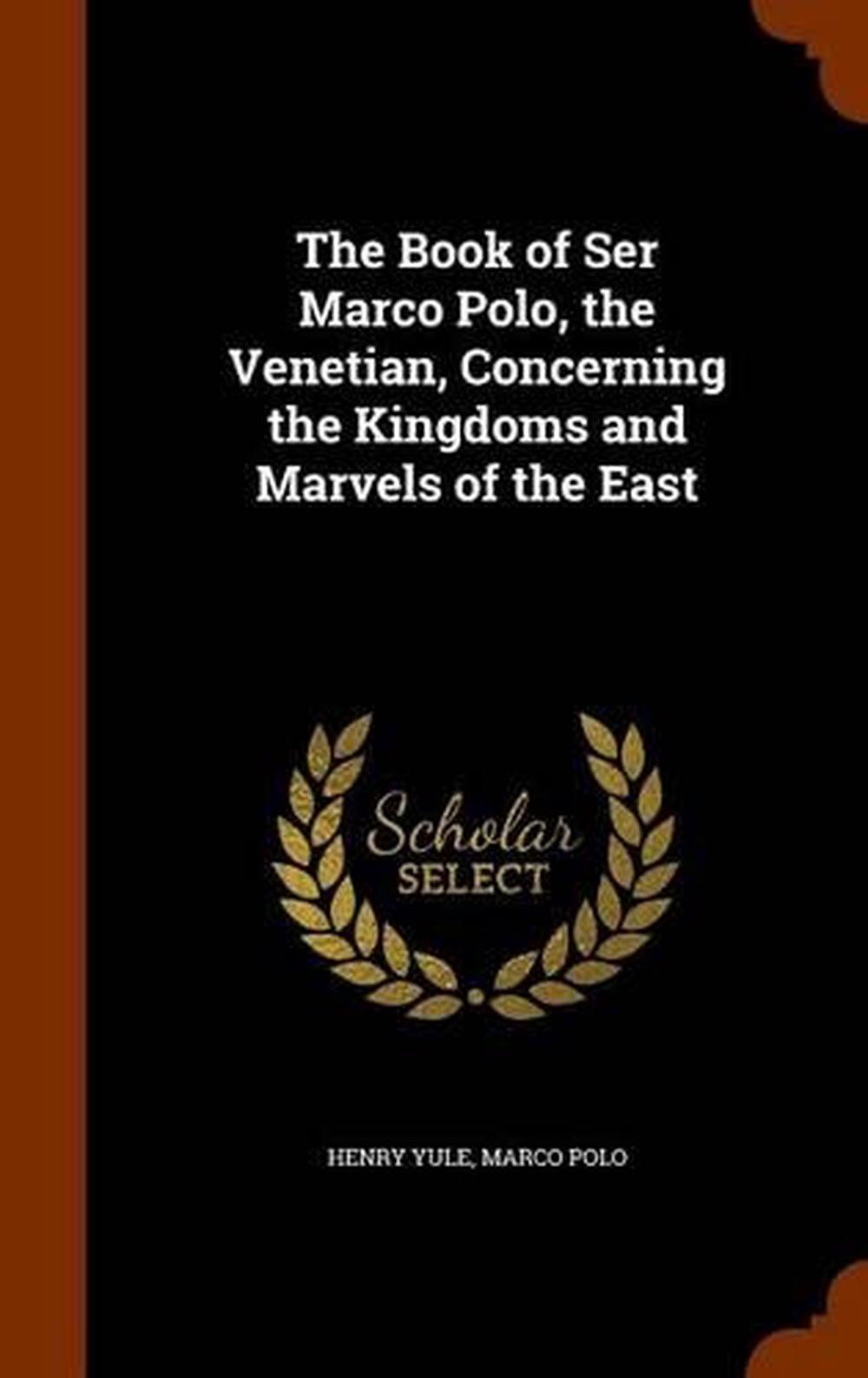 marco polo the customs of the kingdoms of india