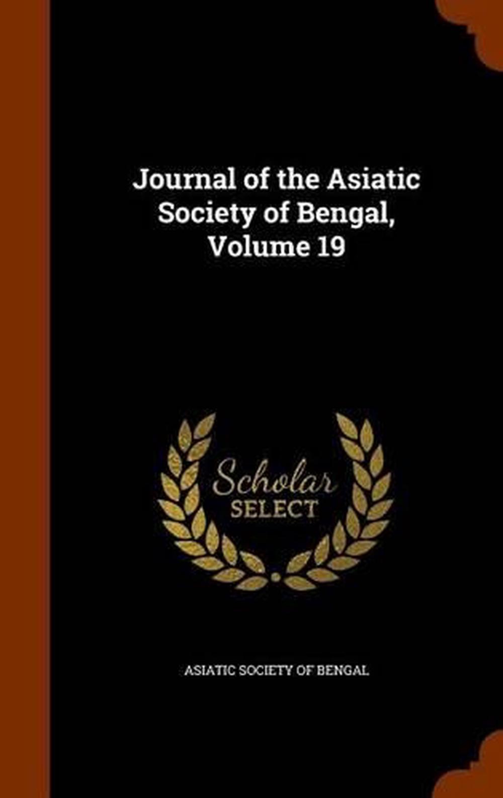 Journal of the Asiatic Society of Bengal, Volume 19 by Asiatic Society