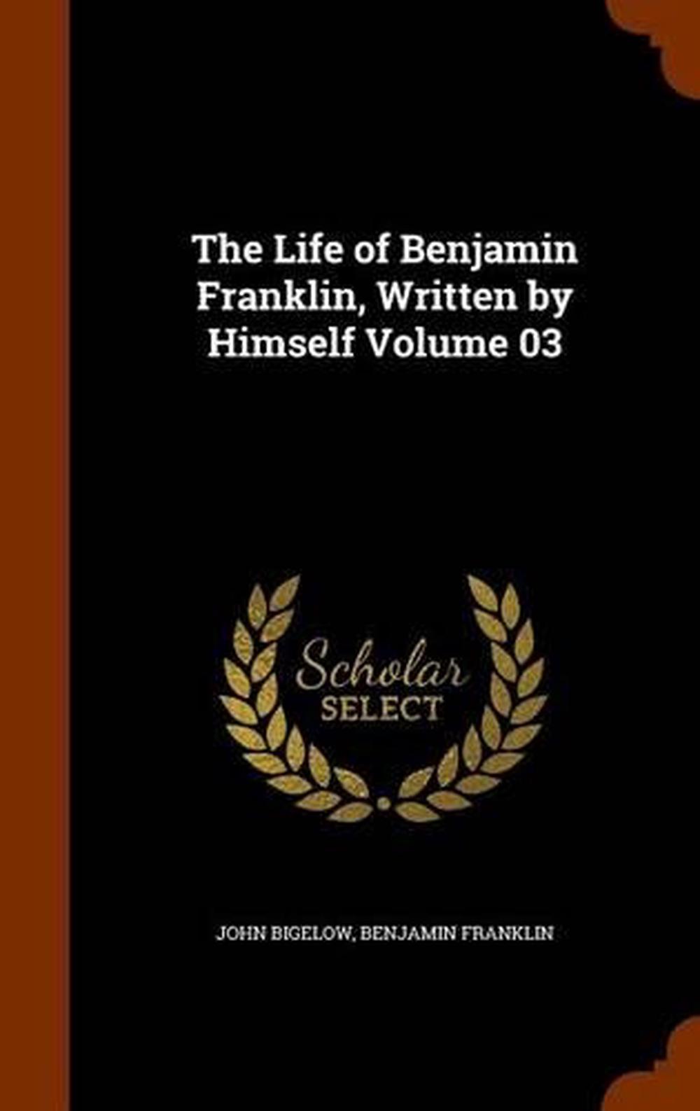 the life of benjamin franklin written by himself