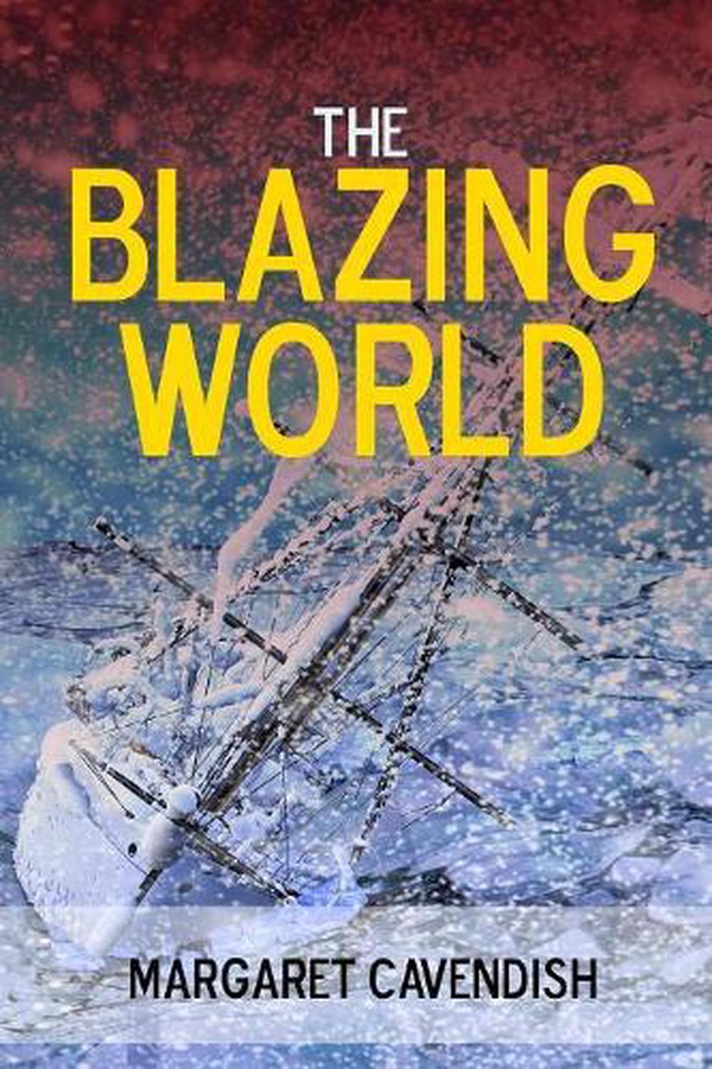 the blazing world novel