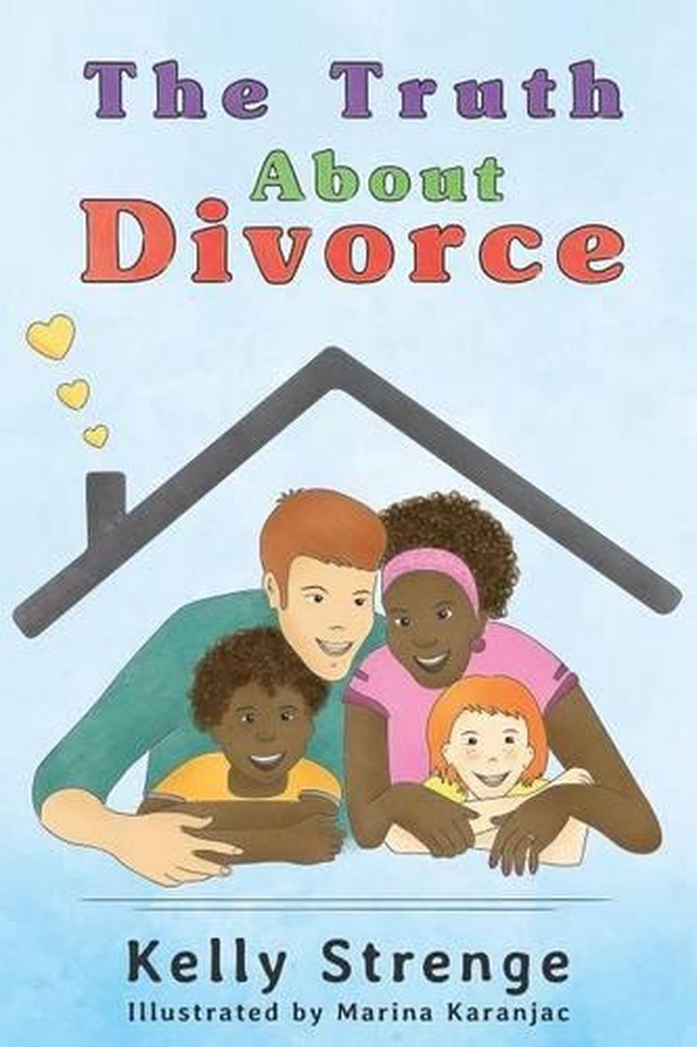 The Truth About Divorce By Kelly Strenge English Paperback Book Free