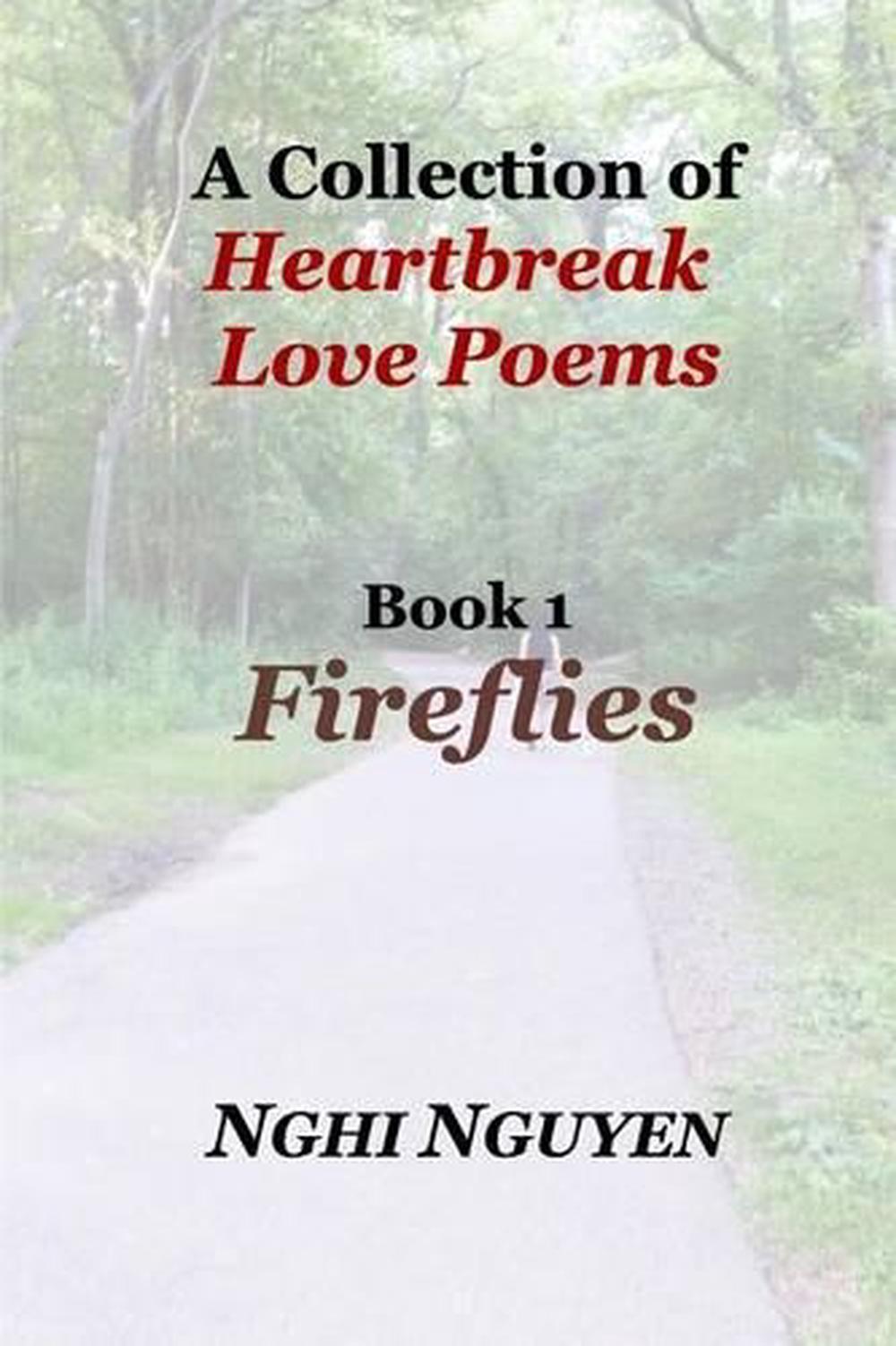 A Collection of Heartbreak Love Poems Book 1 Fireflies by