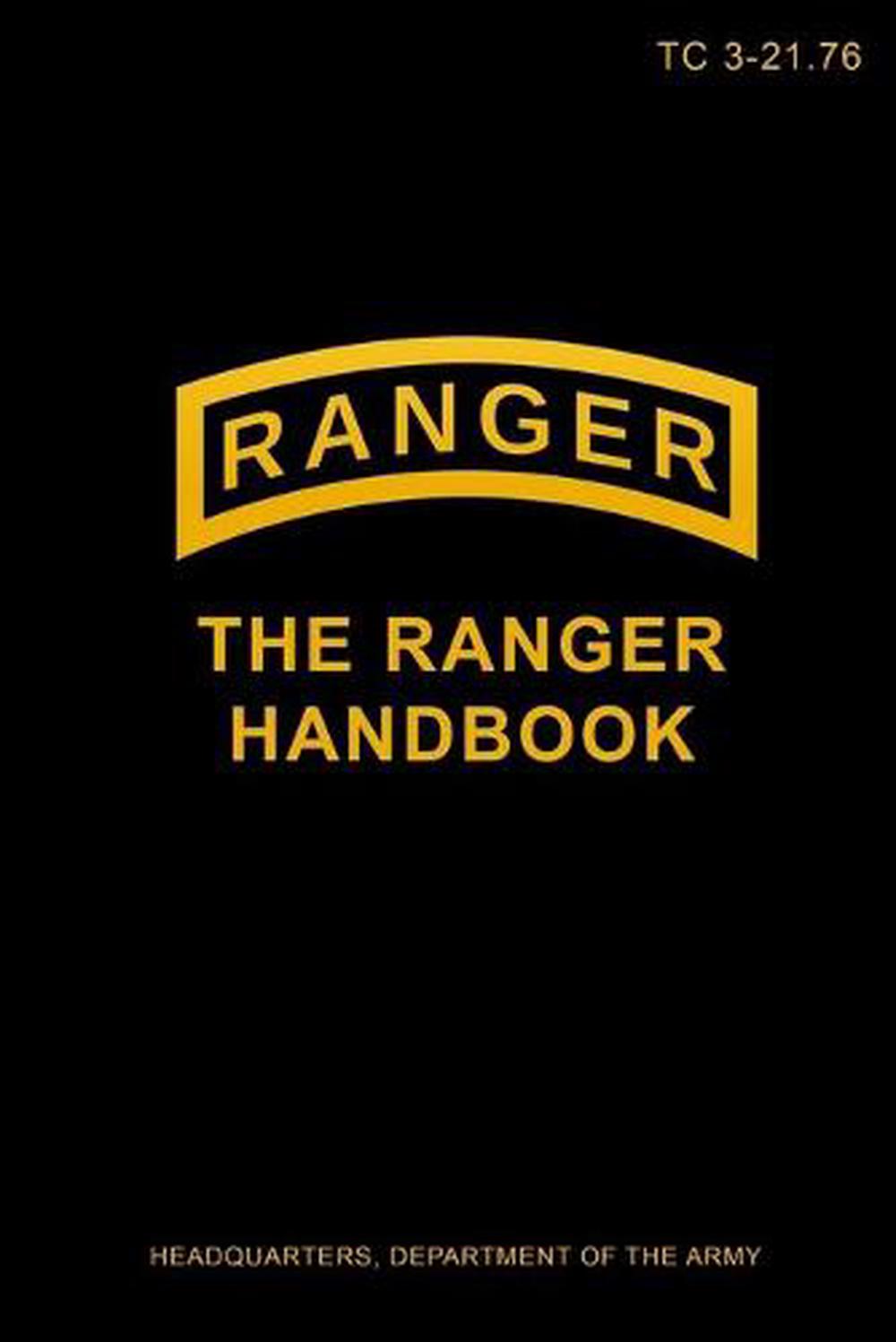 TC 3-21.76 The Ranger Handbook by Headquarters Department of the Army ...