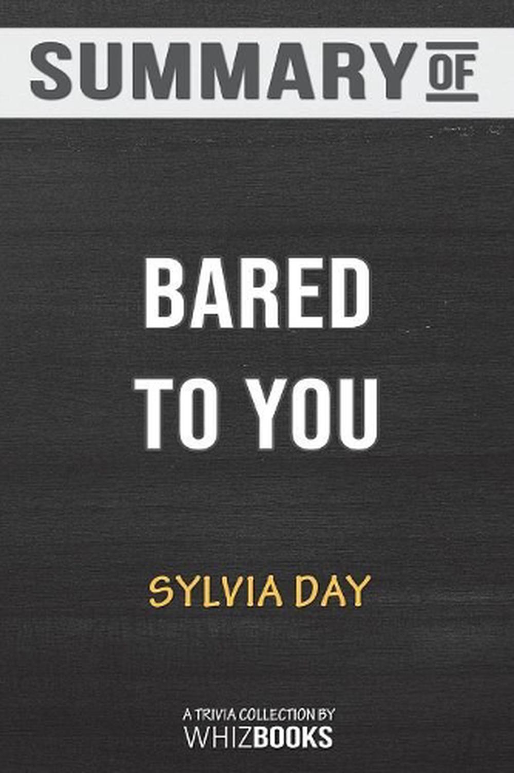 bared to you by sylvia day