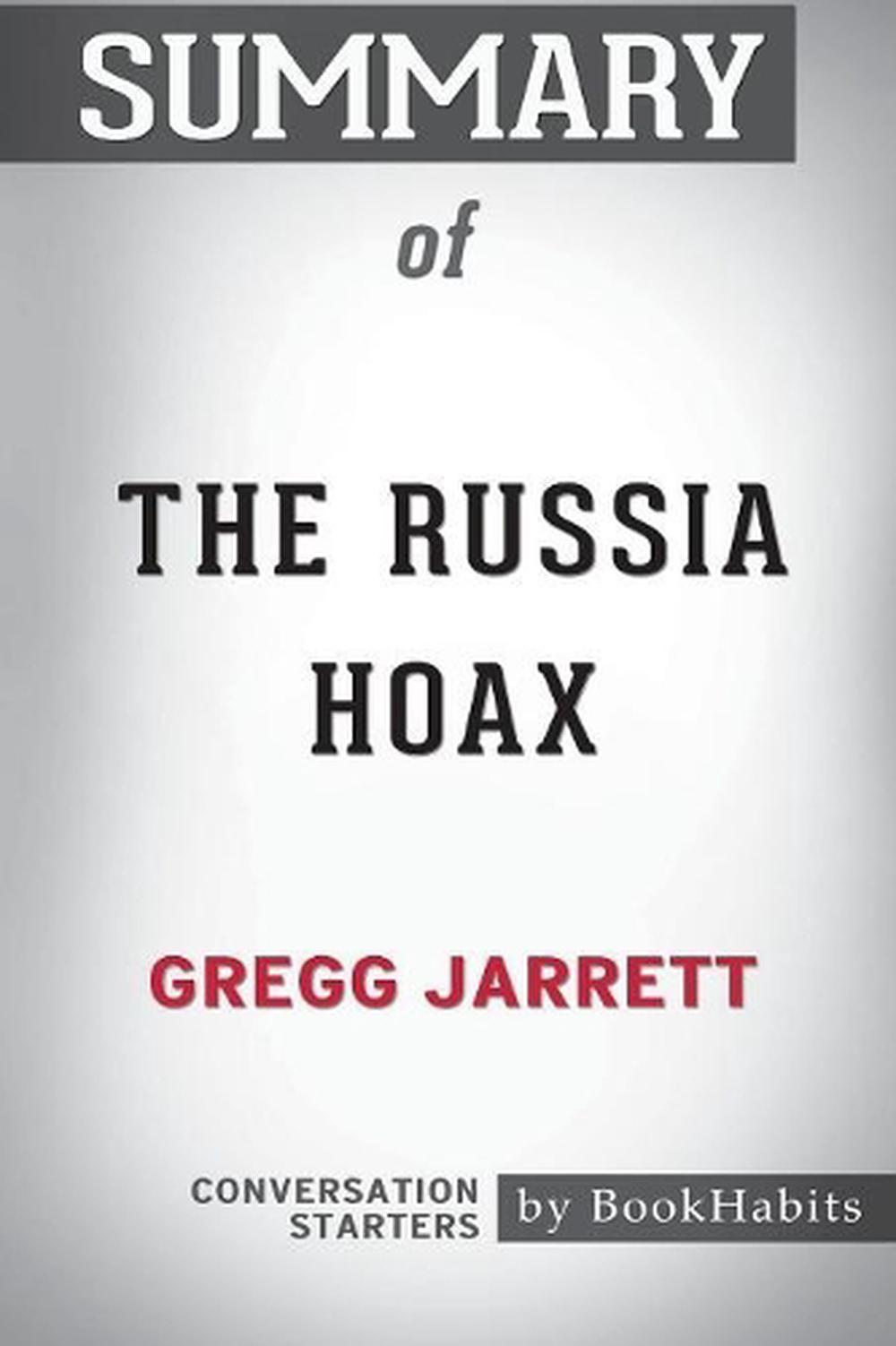 the russia hoax by gregg jarrett