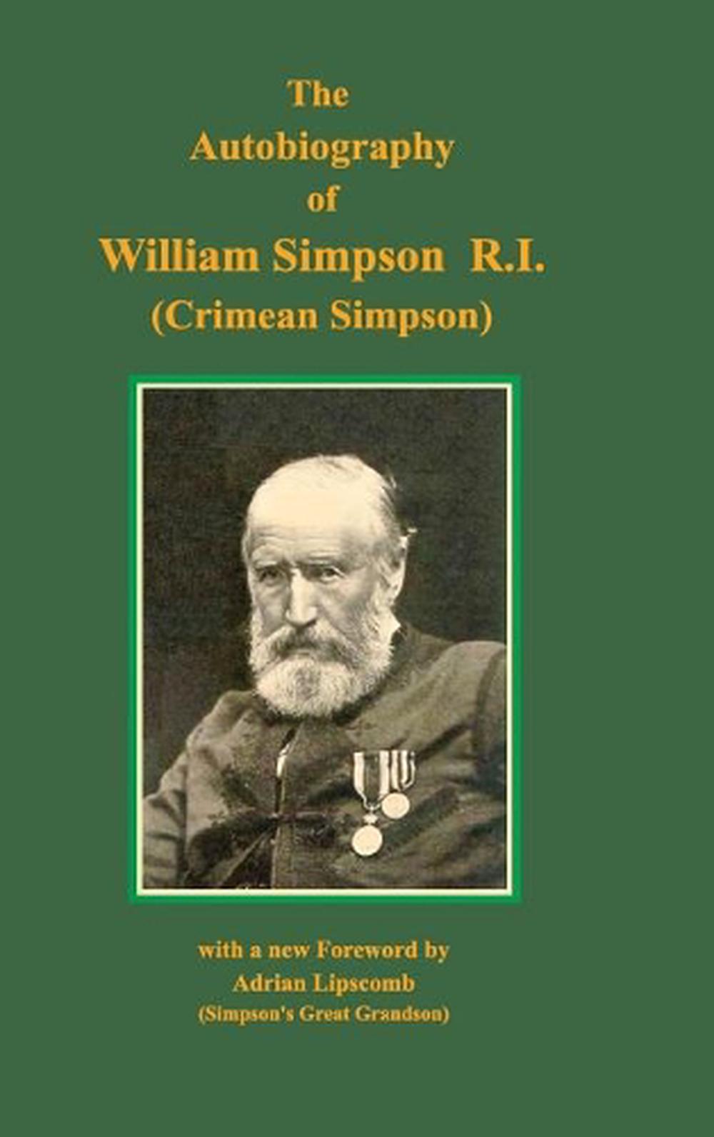 Autobiography of William Simpson RI by William Simpson (English