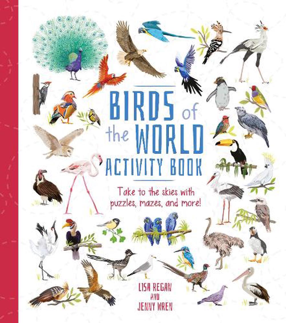 Birds of the World Activity Book : Prenez le ciel avec puzzles, labyrinthes et mor - Photo 1 sur 1