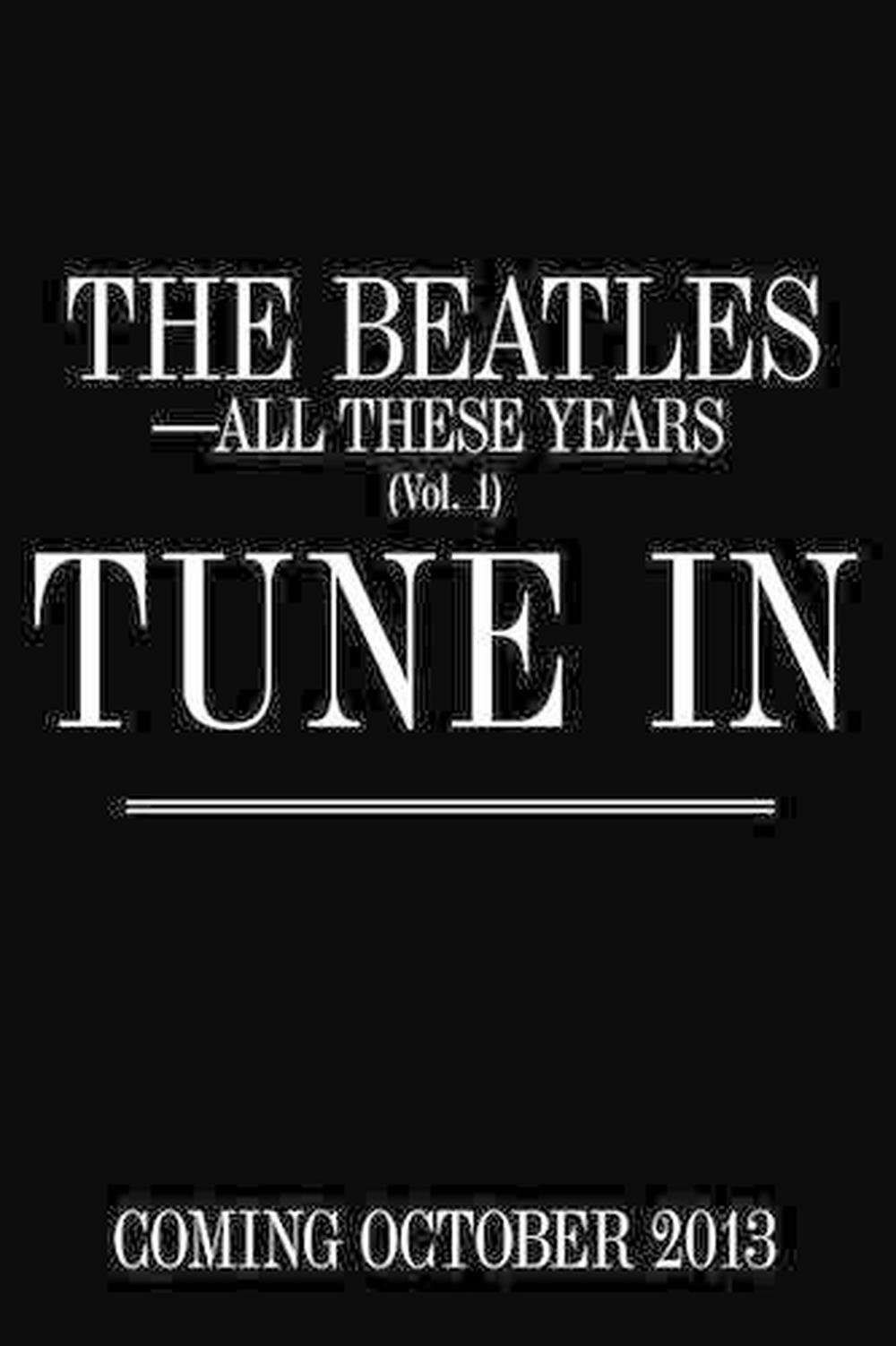 tune in the beatles all these years