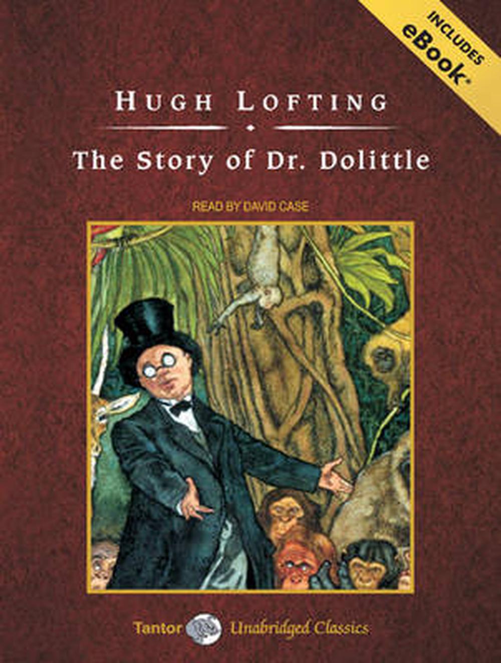 The story of Doctor Dolittle. Писатель Хью Лофтинг. The story of Doctor Dolittle by Hugh Lofting.