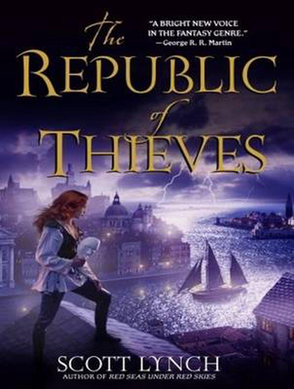 Скотт линч книги. The Republic of Thieves. Линч фэнтези. The Republic of Thieves Scott Lynch. The Republic of Thieves книга.