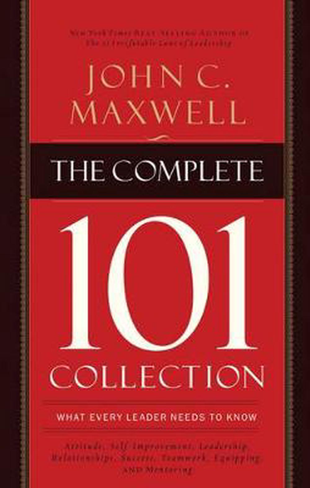 The Complete 101 Collection: What Every Leader Needs to Know by John C
