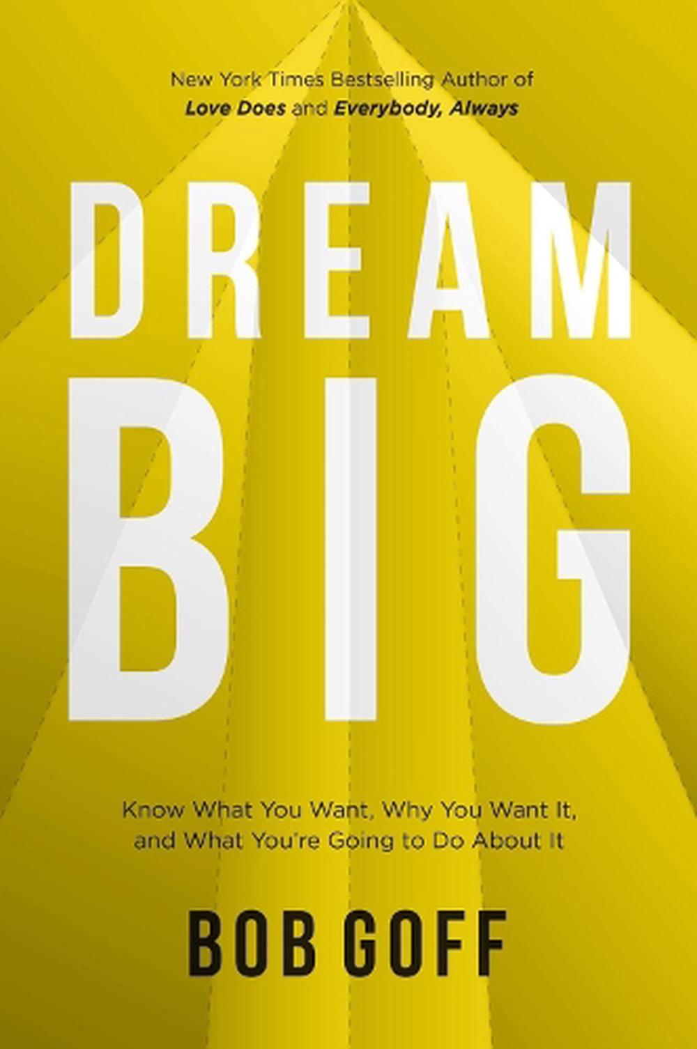 Dream Big by Bob Goff (English) Hardcover Book Free ...