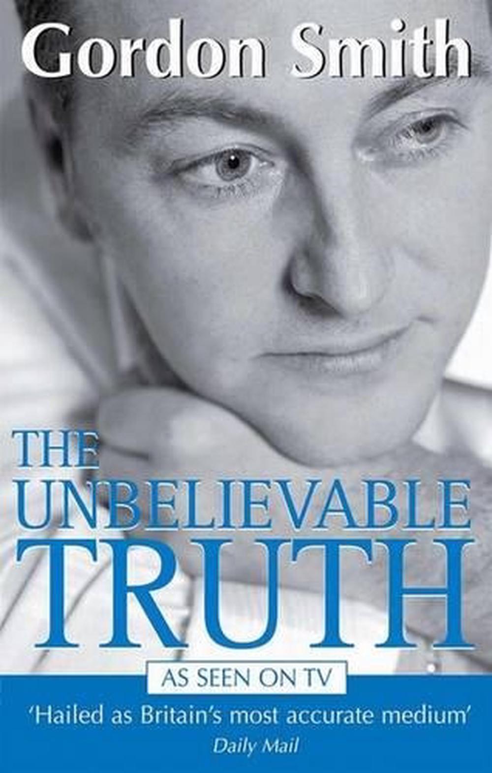 The Unbelievable Truth by Gordon Smith (English) Paperback Book Free ...