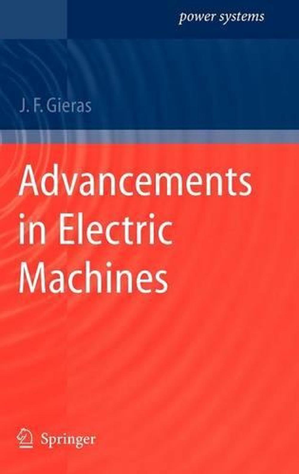 Advancements in Electric Machines by Jacek F. Gieras (English
