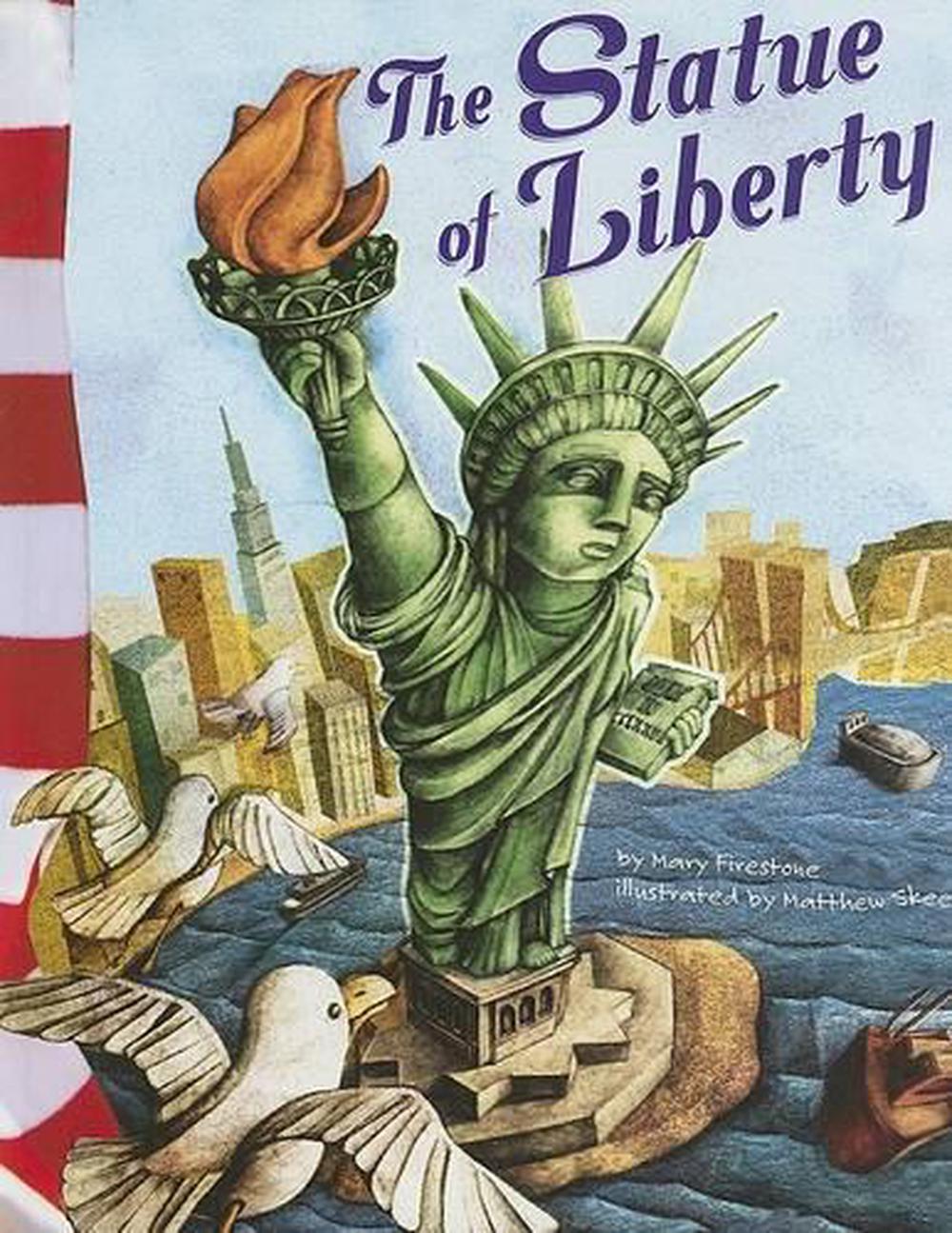 The Statue of Liberty by Mary Firestone (English