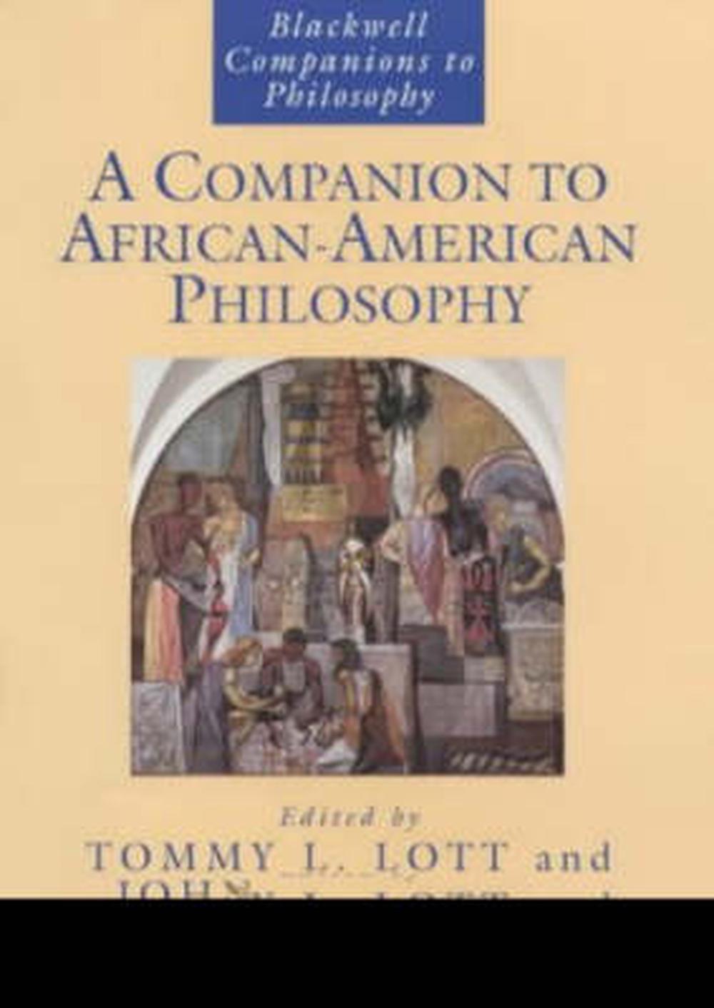 A Companion To African American Philosophy By Prof Tommy L