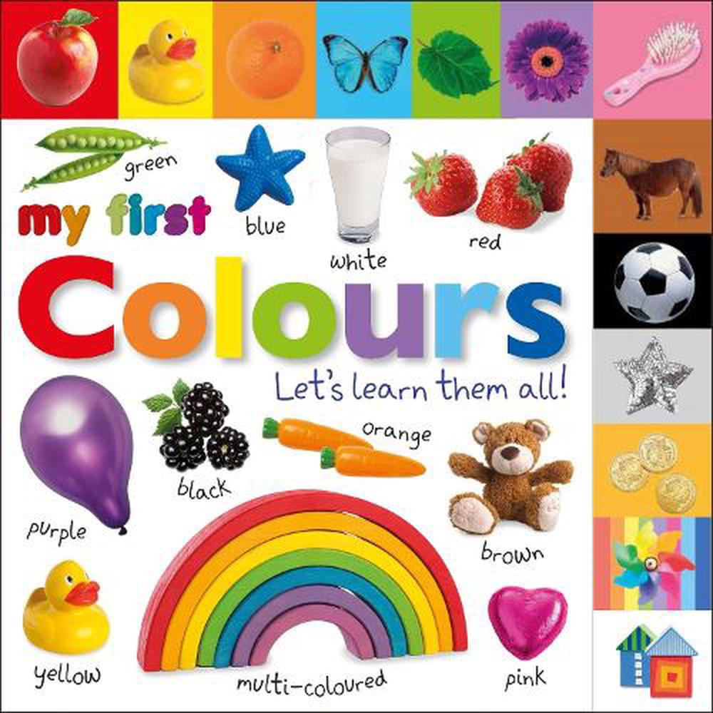 My First Colours Let's Learn Them All by Dk (English) Board Books Book