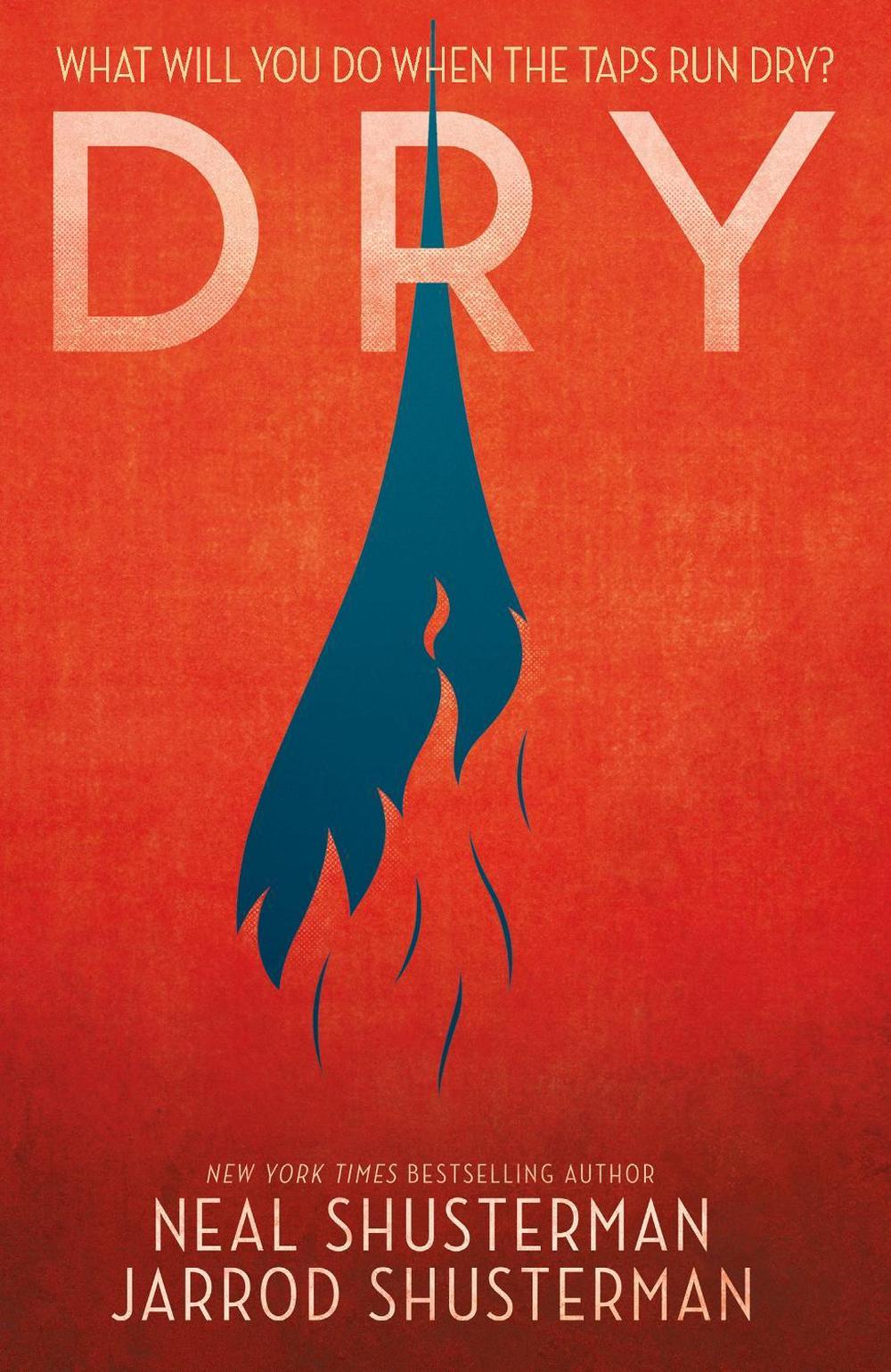 Dry by Neal Shusterman (English) Paperback Book Free Shipping