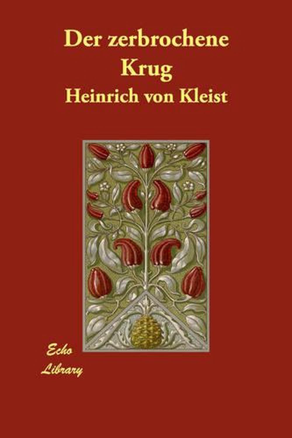 Der Zerbrochene Krug by Heinrich Von Kleist (German) Paperback Book ...