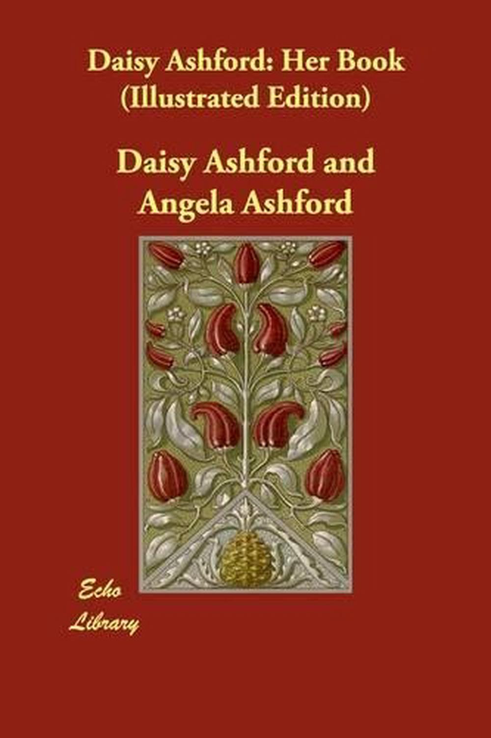 Daisy Ashford: Her Book (Illustrated Edition) by Daisy Ashford (English ...